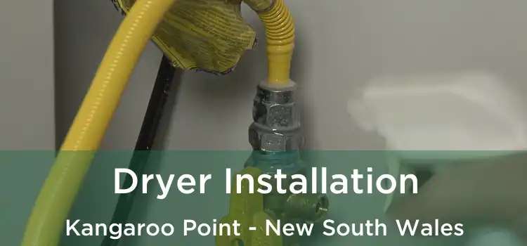 Dryer Installation Kangaroo Point - New South Wales