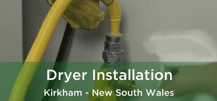 Dryer Installation Kirkham - New South Wales