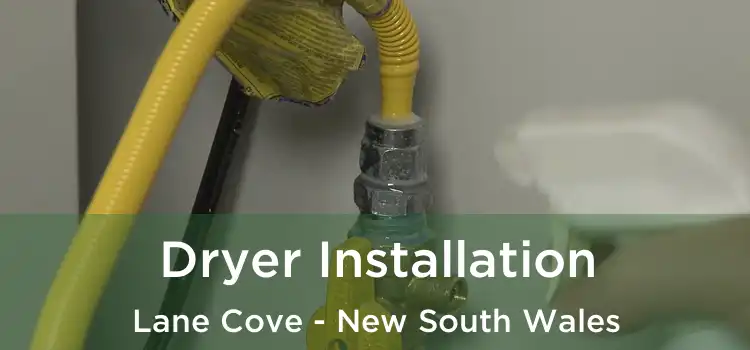 Dryer Installation Lane Cove - New South Wales