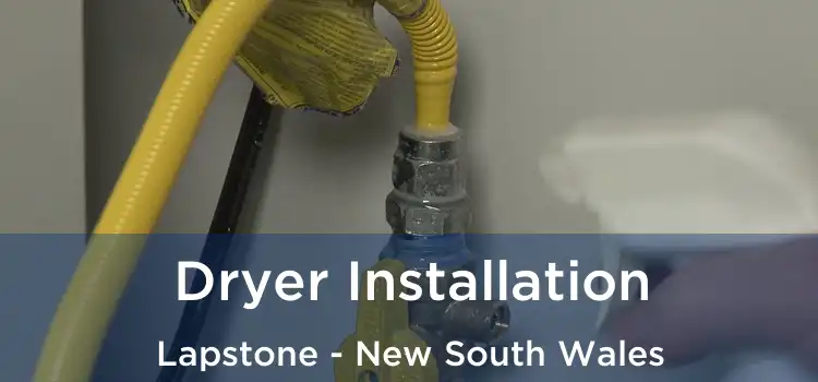 Dryer Installation Lapstone - New South Wales