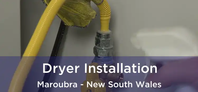 Dryer Installation Maroubra - New South Wales