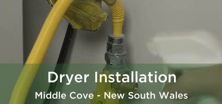 Dryer Installation Middle Cove - New South Wales