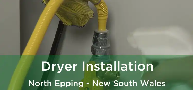 Dryer Installation North Epping - New South Wales