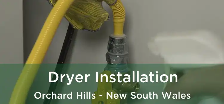 Dryer Installation Orchard Hills - New South Wales