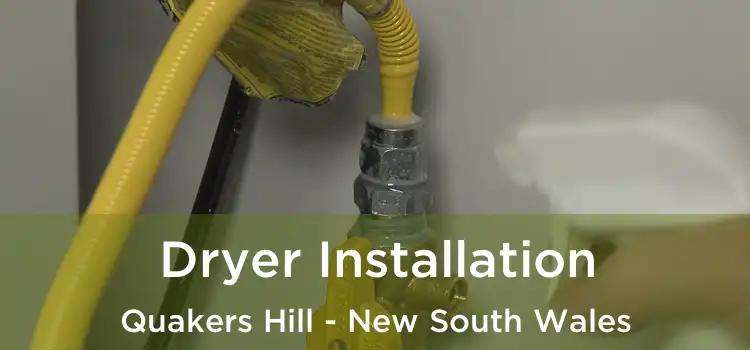 Dryer Installation Quakers Hill - New South Wales