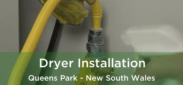 Dryer Installation Queens Park - New South Wales
