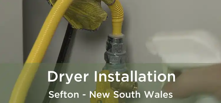 Dryer Installation Sefton - New South Wales