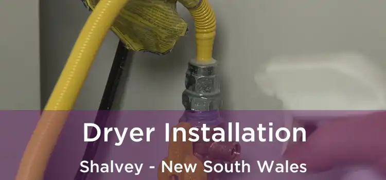 Dryer Installation Shalvey - New South Wales
