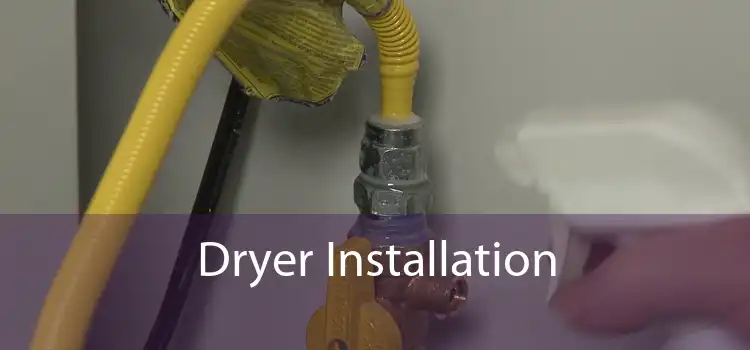 Dryer Installation