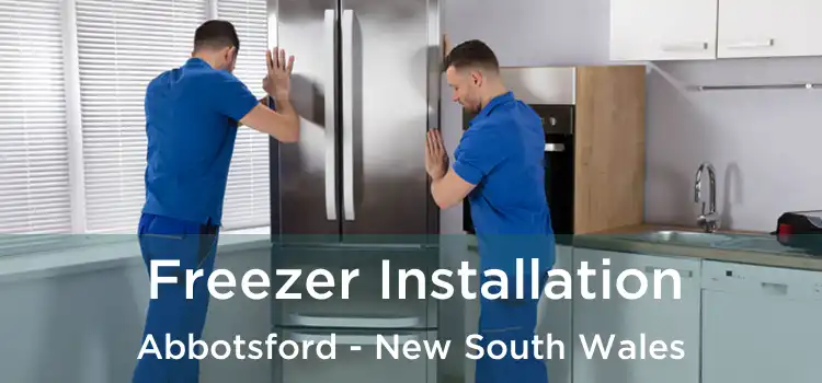 Freezer Installation Abbotsford - New South Wales