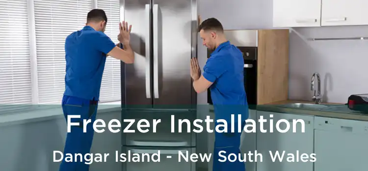 Freezer Installation Dangar Island - New South Wales