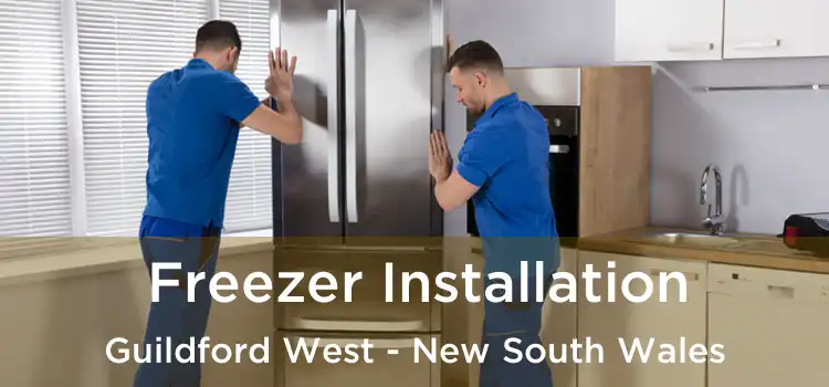 Freezer Installation Guildford West - New South Wales