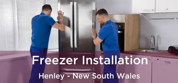 Freezer Installation Henley - New South Wales