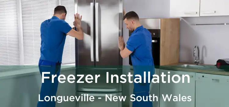 Freezer Installation Longueville - New South Wales