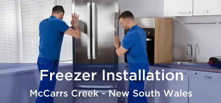 Freezer Installation McCarrs Creek - New South Wales