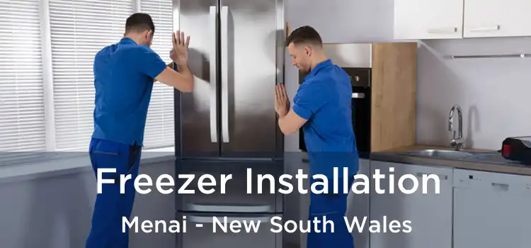 Freezer Installation Menai - New South Wales