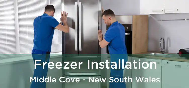 Freezer Installation Middle Cove - New South Wales