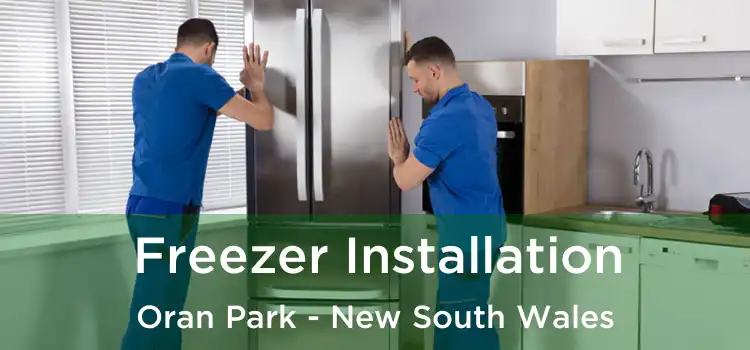 Freezer Installation Oran Park - New South Wales