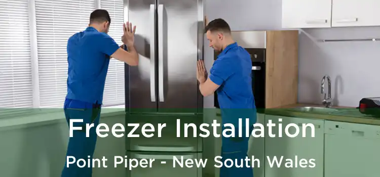 Freezer Installation Point Piper - New South Wales