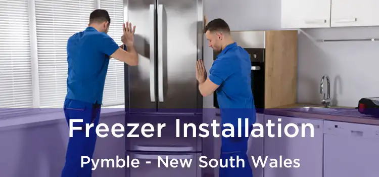Freezer Installation Pymble - New South Wales