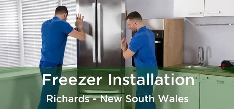 Freezer Installation Richards - New South Wales