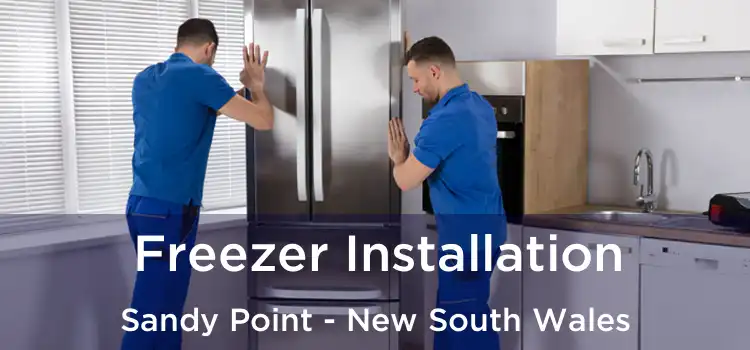 Freezer Installation Sandy Point - New South Wales