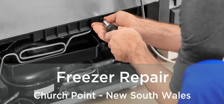Freezer Repair Church Point - New South Wales