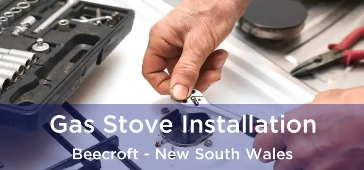 Gas Stove Installation Beecroft - New South Wales
