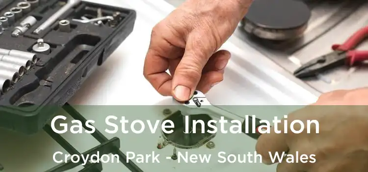 Gas Stove Installation Croydon Park - New South Wales