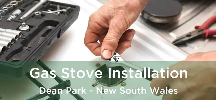 Gas Stove Installation Dean Park - New South Wales