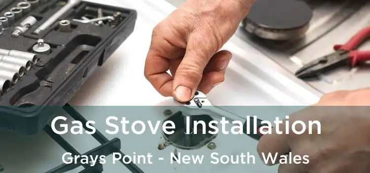 Gas Stove Installation Grays Point - New South Wales