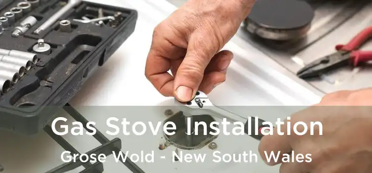 Gas Stove Installation Grose Wold - New South Wales