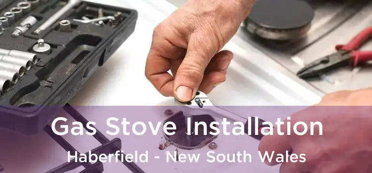 Gas Stove Installation Haberfield - New South Wales