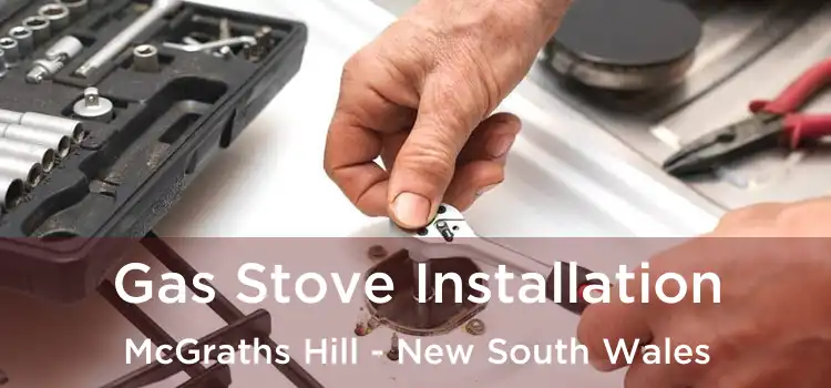 Gas Stove Installation McGraths Hill - New South Wales