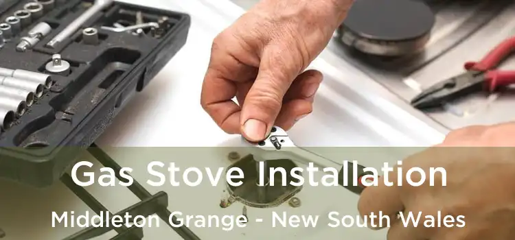 Gas Stove Installation Middleton Grange - New South Wales