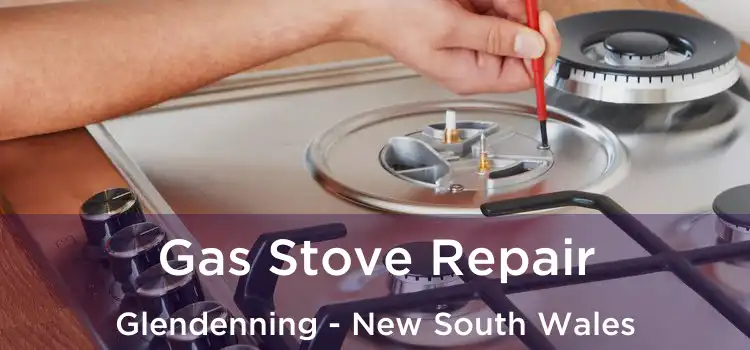 Gas Stove Repair Glendenning - New South Wales