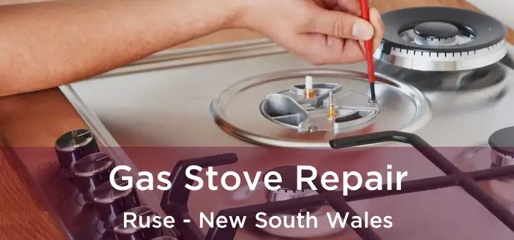 Gas Stove Repair Ruse - New South Wales