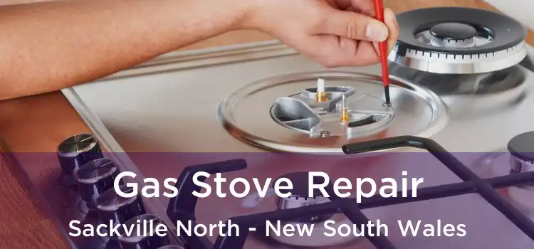 Gas Stove Repair Sackville North - New South Wales