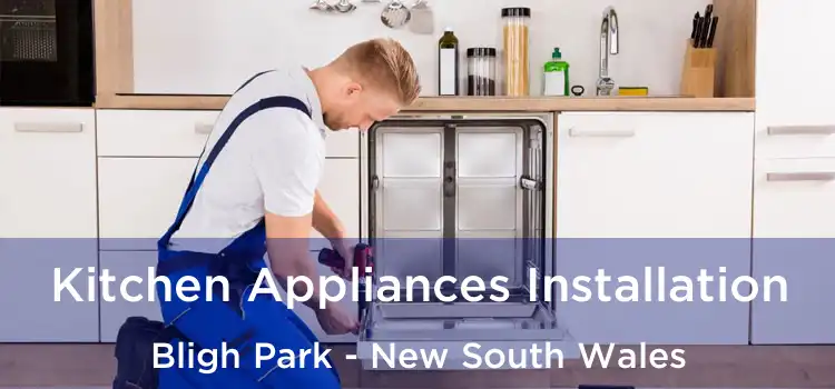 Kitchen Appliances Installation Bligh Park - New South Wales