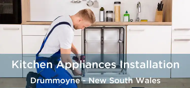 Kitchen Appliances Installation Drummoyne - New South Wales