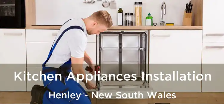 Kitchen Appliances Installation Henley - New South Wales