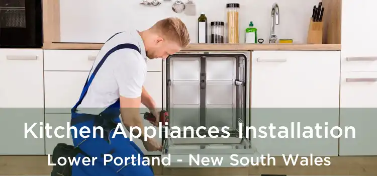 Kitchen Appliances Installation Lower Portland - New South Wales