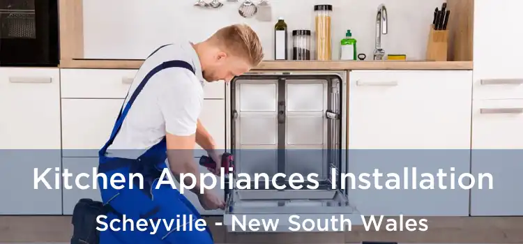 Kitchen Appliances Installation Scheyville - New South Wales