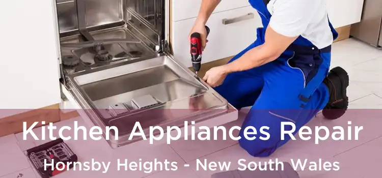 Kitchen Appliances Repair Hornsby Heights - New South Wales