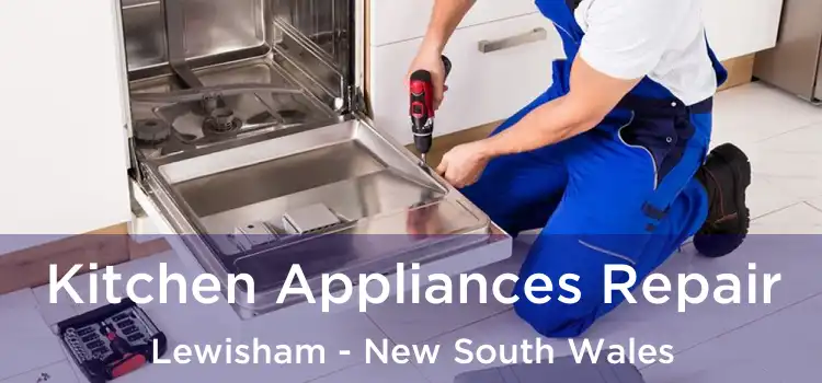 Kitchen Appliances Repair Lewisham - New South Wales