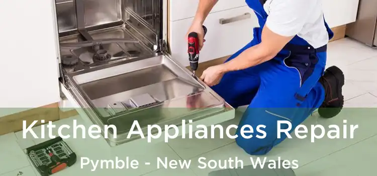 Kitchen Appliances Repair Pymble - New South Wales