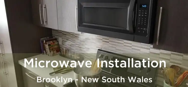 Microwave Installation Brooklyn - New South Wales