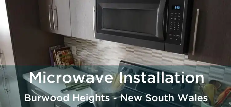 Microwave Installation Burwood Heights - New South Wales