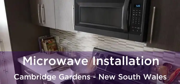 Microwave Installation Cambridge Gardens - New South Wales