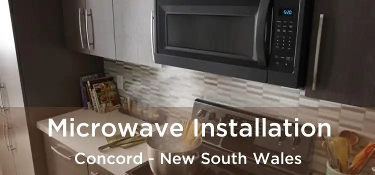Microwave Installation Concord - New South Wales